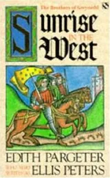 Cover of Sunrise in the West (Brothers of Gwynedd, Book 1)