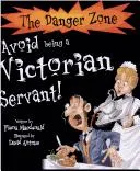 Cover of Avoid Being a Victorian Servant!