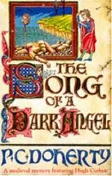 Cover of The Song of a Dark Angel (A Medieval Mystery Featuring Hugh Corbett)