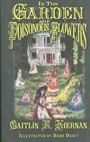 Cover of In the Garden of Poisonous Flowers