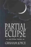 Cover of Partial eclipse and other stories