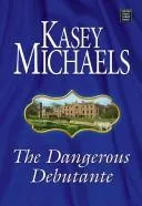 Cover of The Dangerous Debutante