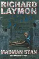 Cover of Madman Stan and Other Stories