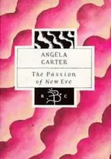 Cover of The Passion of New Eve