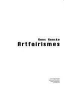 Cover of Hans Haacke, artfairismes