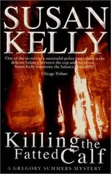 Cover of Killing the Fatted Calf (Gregory Summers Mysteries) (Gregory Summers Mysteries)