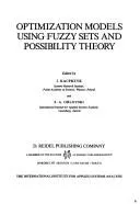 Cover of Optimization models using fuzzy sets and possibility theory