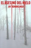 Cover of El Asesino Del Hielo/ Frozen