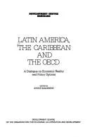 Cover of Latin America, the Caribbean and the Oecd