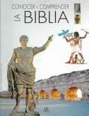 Cover of Conocer Y Comprender La Biblia/ the Essential Atlas of the Bible (Spanish Edition)