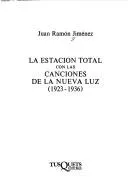 Cover of La Estacion Total Con Las Canciones De La Nueva Luz (Nuevos textos sagrados)
