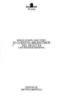 Cover of 25 Cuentos Argentinos del Siglo XX