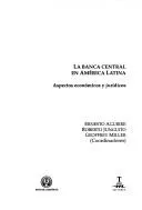 Cover of La Banca central en América Latina