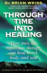 Cover of Through time into healing