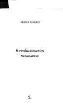 Cover of Revolucionarios mexicanos