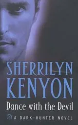 Cover of Dance with the Devil (A Dark Hunter Novel, Book 4)