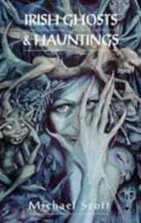 Cover of Irish ghosts and hauntings
