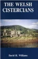 Cover of The Welsh Cistercians