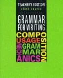 Cover of Grammar for Writing, Sixth Course, Grades 11-12