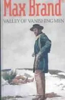 Cover of Valley of the Vanishing Men
