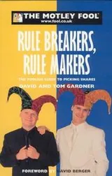 Cover of The Motley Fool Rule Breakers, Rule Makers (The Motley Fool)