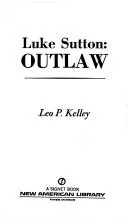 Cover of Luke Sutton, Outlaw (Luke Sutton)