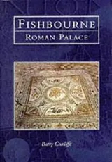 Cover of Fishbourne Roman Palace (Tempus History & Archaeology)