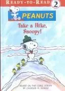 Cover of Take a Hike, Snoopy (Peanuts Ready-to-Read)