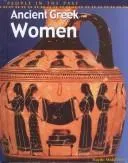 Cover of Ancient Greek Women (People in the Past: Greece)