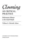 Cover of Clowning as critical practice