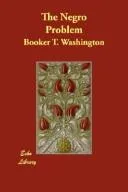 Cover of The Negro Problem