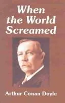 Cover of When the World Screamed