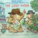 Cover of The Lost Wish (Little Monster)