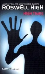 Cover of Roswell, High Times - An Unofficial and Unauthorized Guide