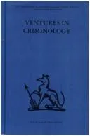 Cover of Ventures in criminology