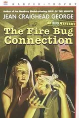 Cover of The Fire Bug Connection (Ecological Mystery)