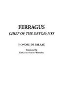 Cover of Ferragus, Chief of the Devorants
