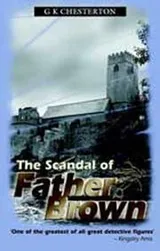 Cover of The scandal of Father Brown