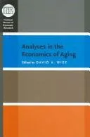 Cover of Analyses in the Economics of Aging