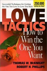 Cover of Love tactics : how to win the one you want