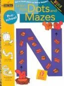 Cover of Learn with Dots and Mazes (Preschool) (Step Ahead)