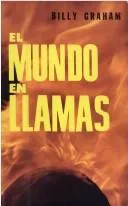 Cover of El Mundo En Llamas/World Aflame