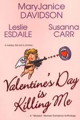 Cover of Valentine's Day Is Killing Me