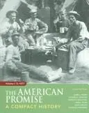 Cover of American Promise Compact 3e V1 & Reading the American Past 3e V1