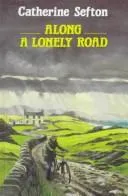 Cover of Along a Lonely Road