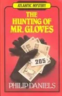 Cover of Hunting of Mr. Gloves