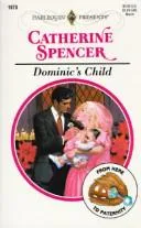 Cover of Dominic's Child (From Here to Paternity)