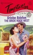 Cover of The Bride Rode West  (Brides On The Run)