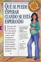 Cover of What to expect when you're expecting