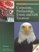 Cover of Corporate, Partnership, Estate and Gift Taxation